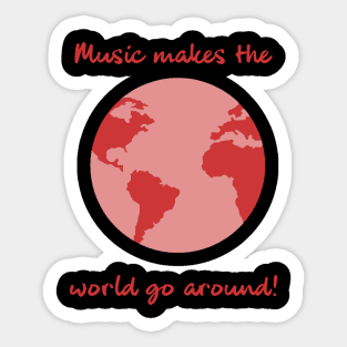 Music Makes the World Sticker